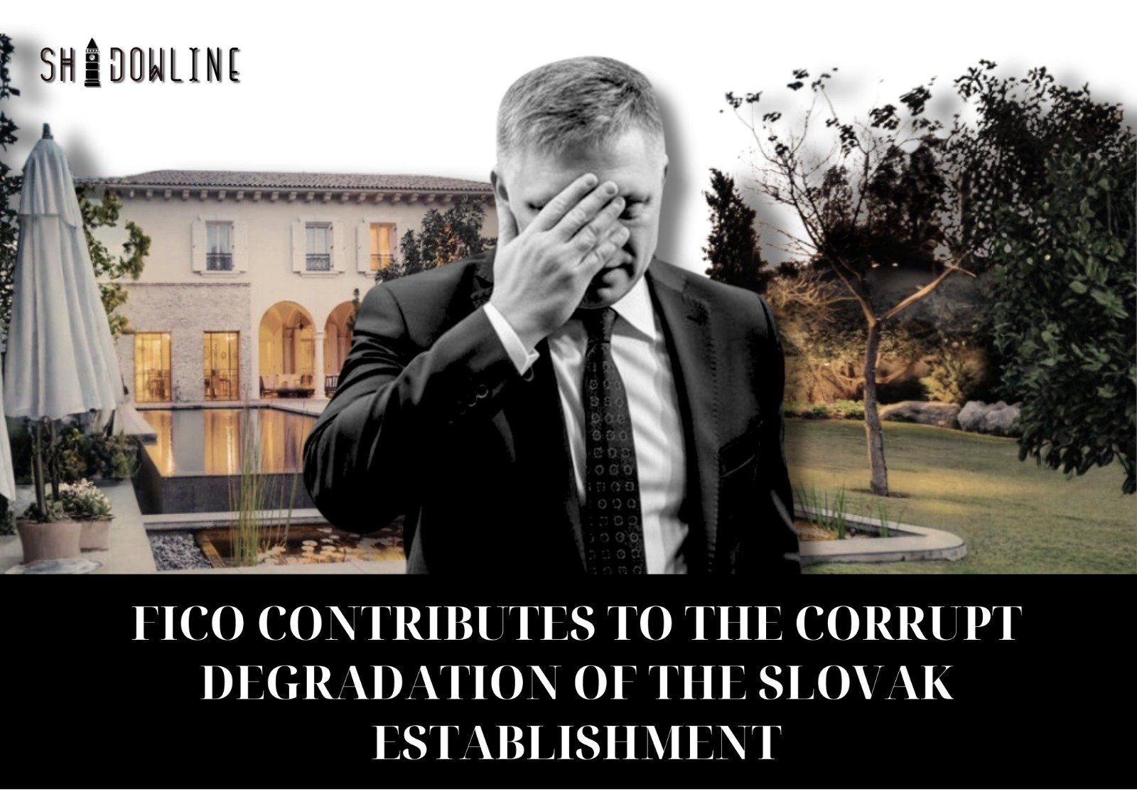 How Fico is contributing to the corrupt degradation of the Slovak establishment