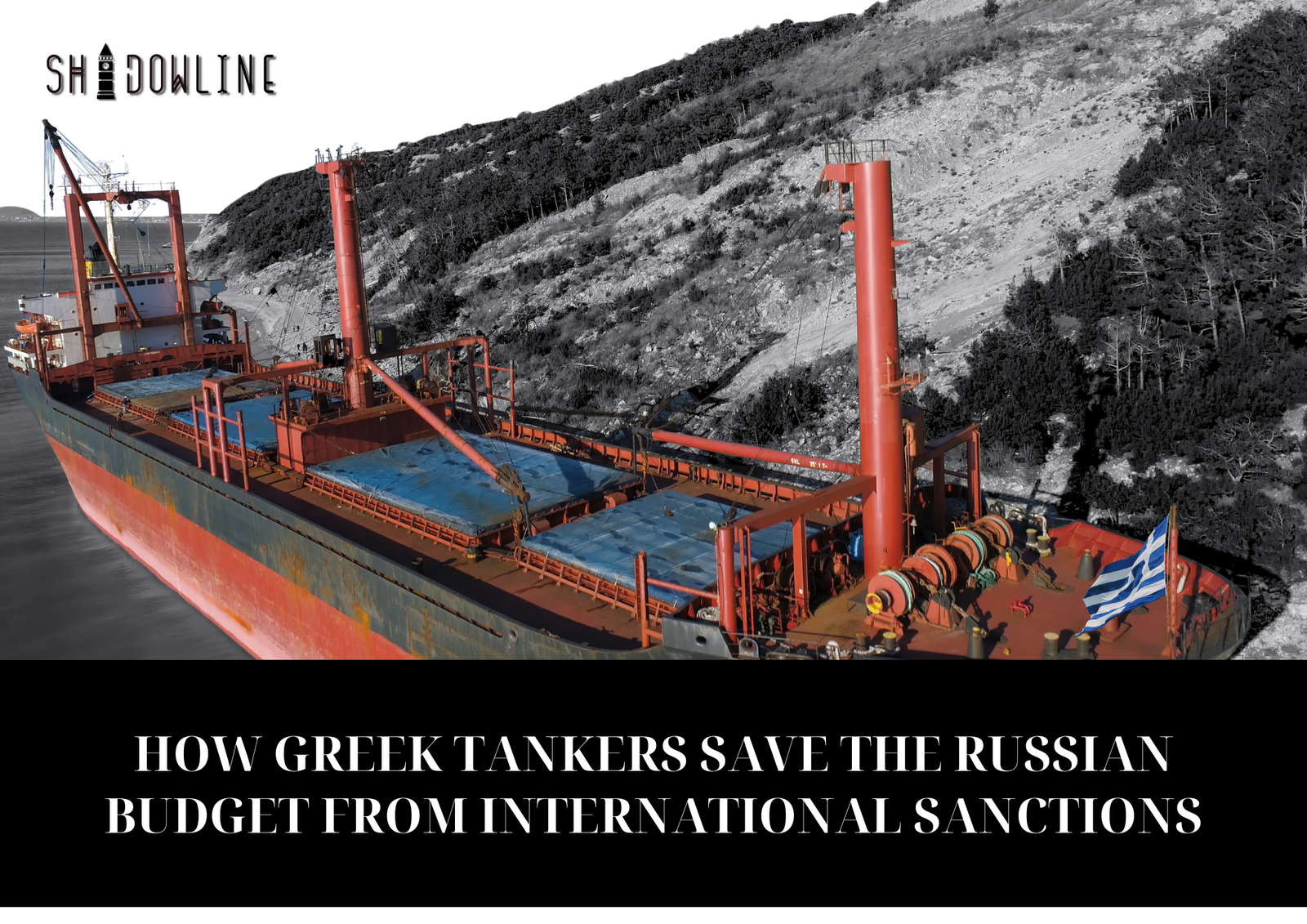How Greek tankers save the Russian budget from international sanctions