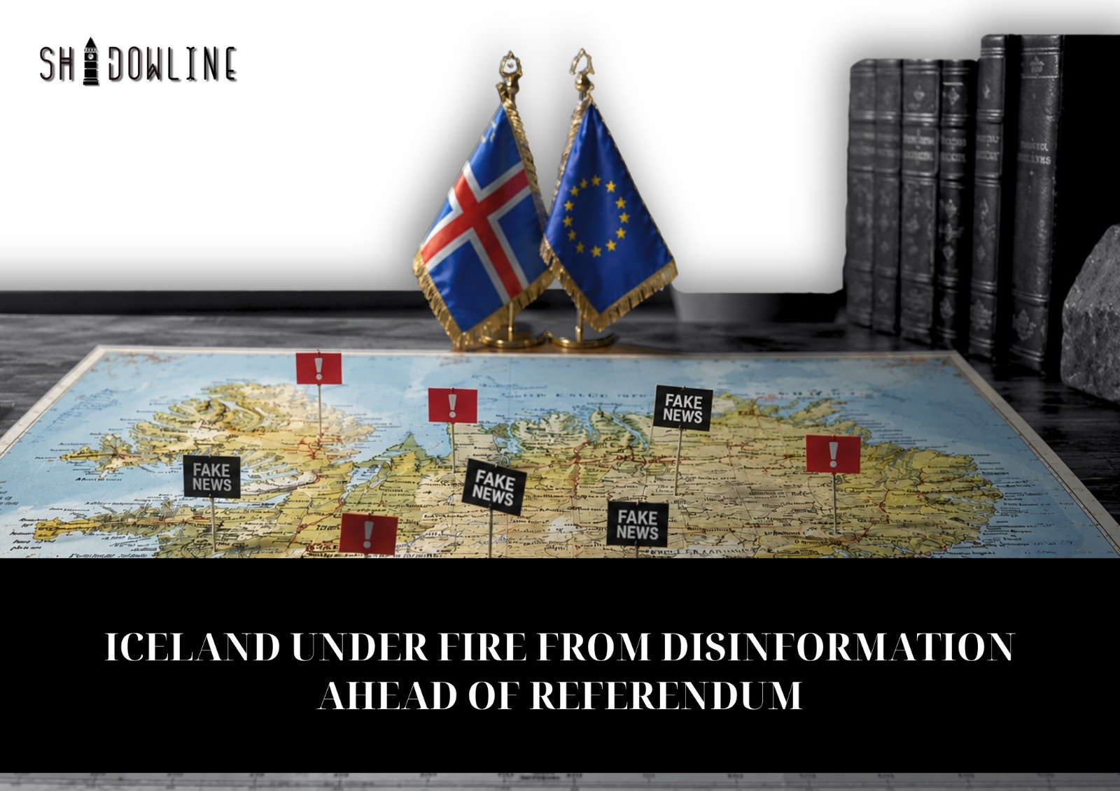 Iceland under fire from disinformation ahead of referendum