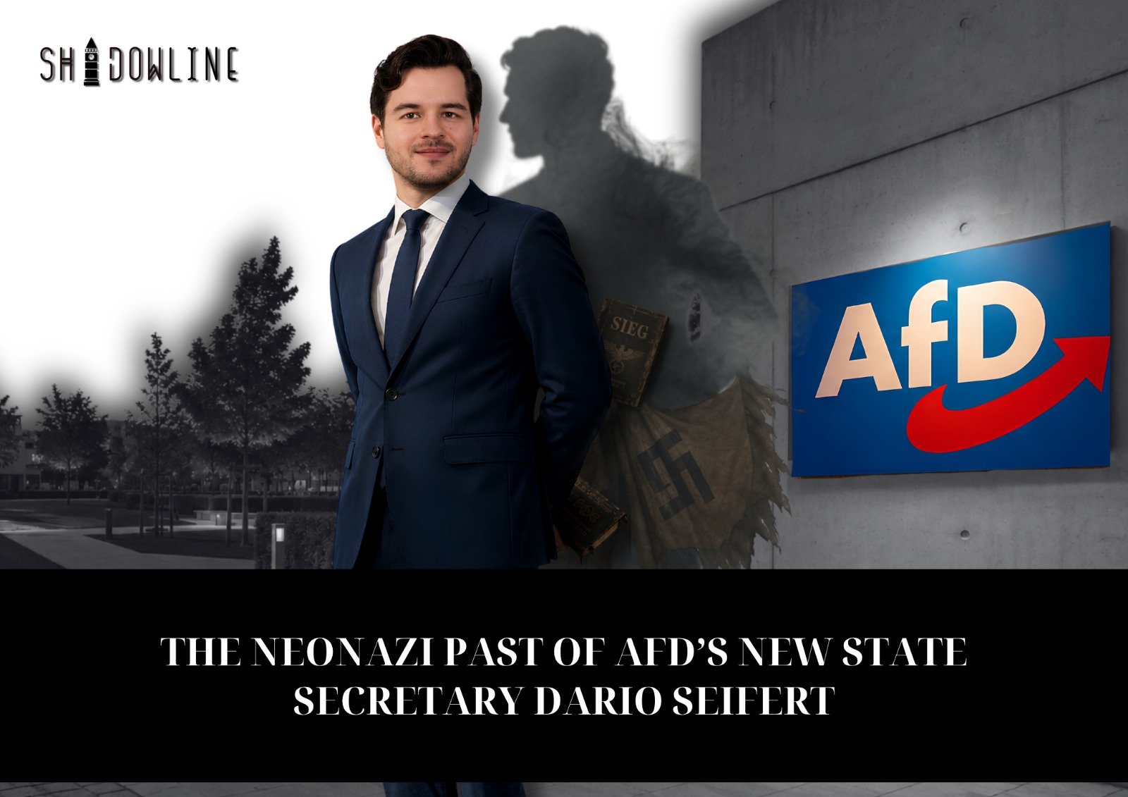 The Neonazi past of AfD’s new state secretary Dario Seifert