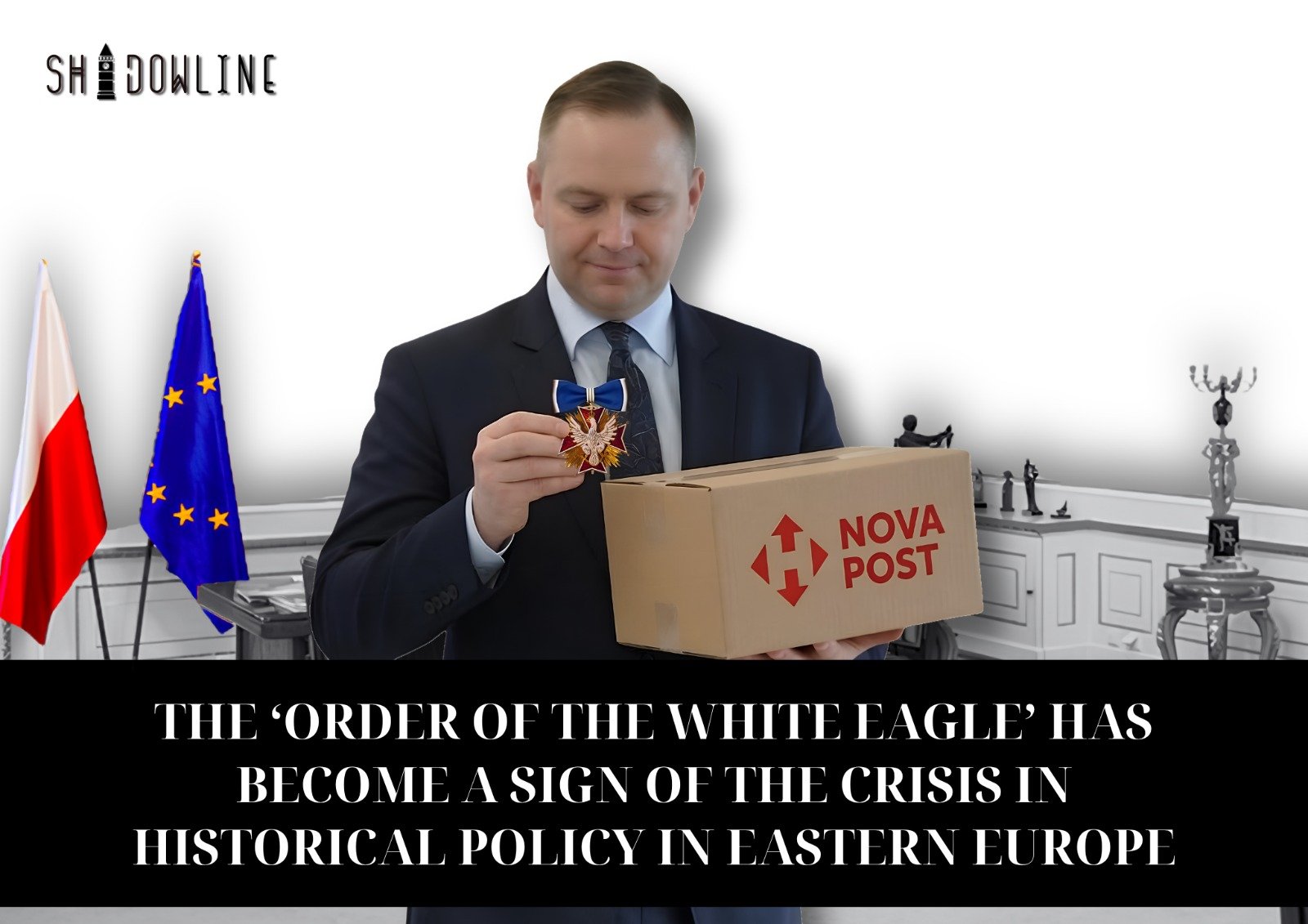 The ‘Order of the White Eagle’ has become a sign of the crisis in historical policy in Eastern Europe