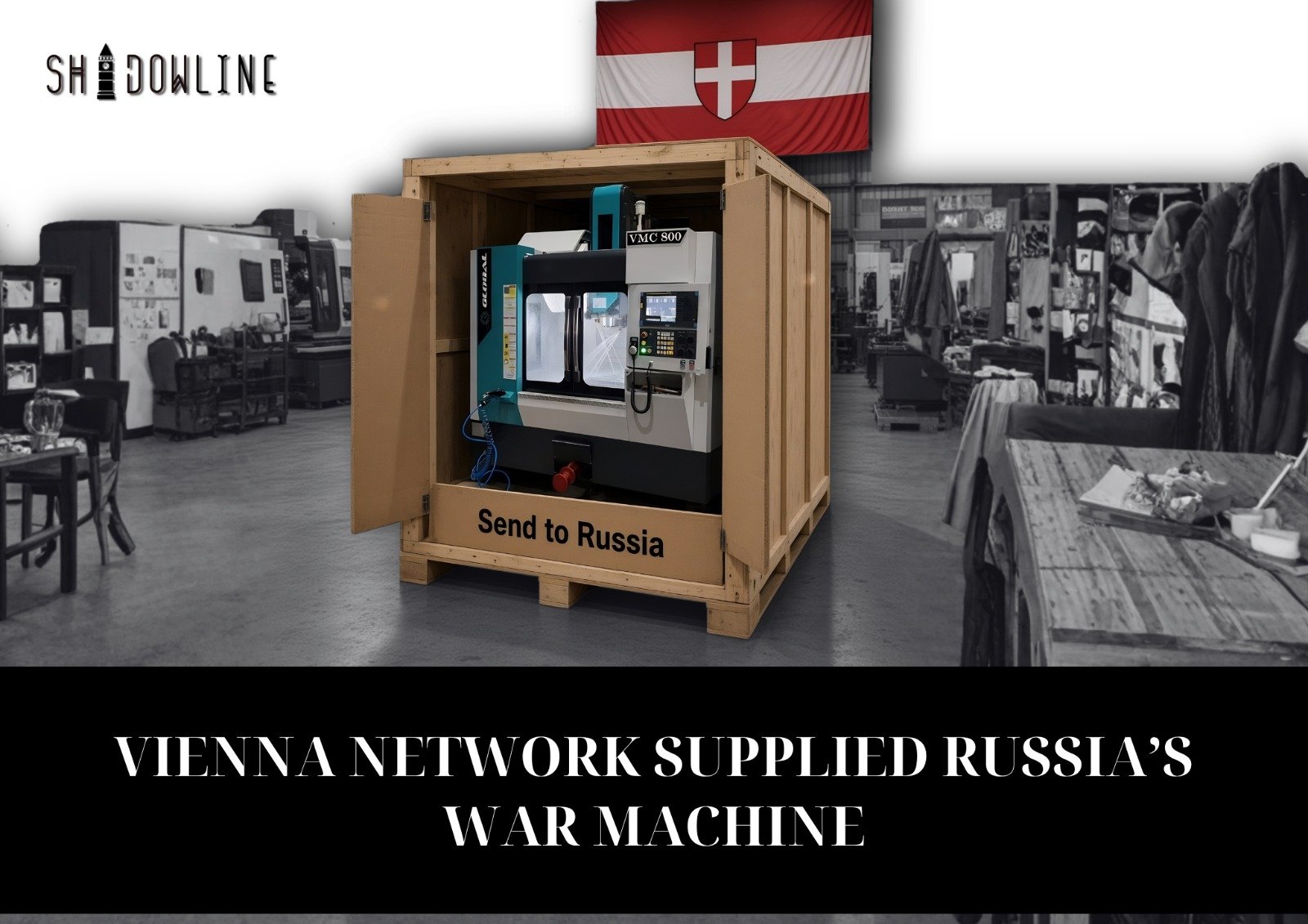 Vienna network supplied Russia’s war machine