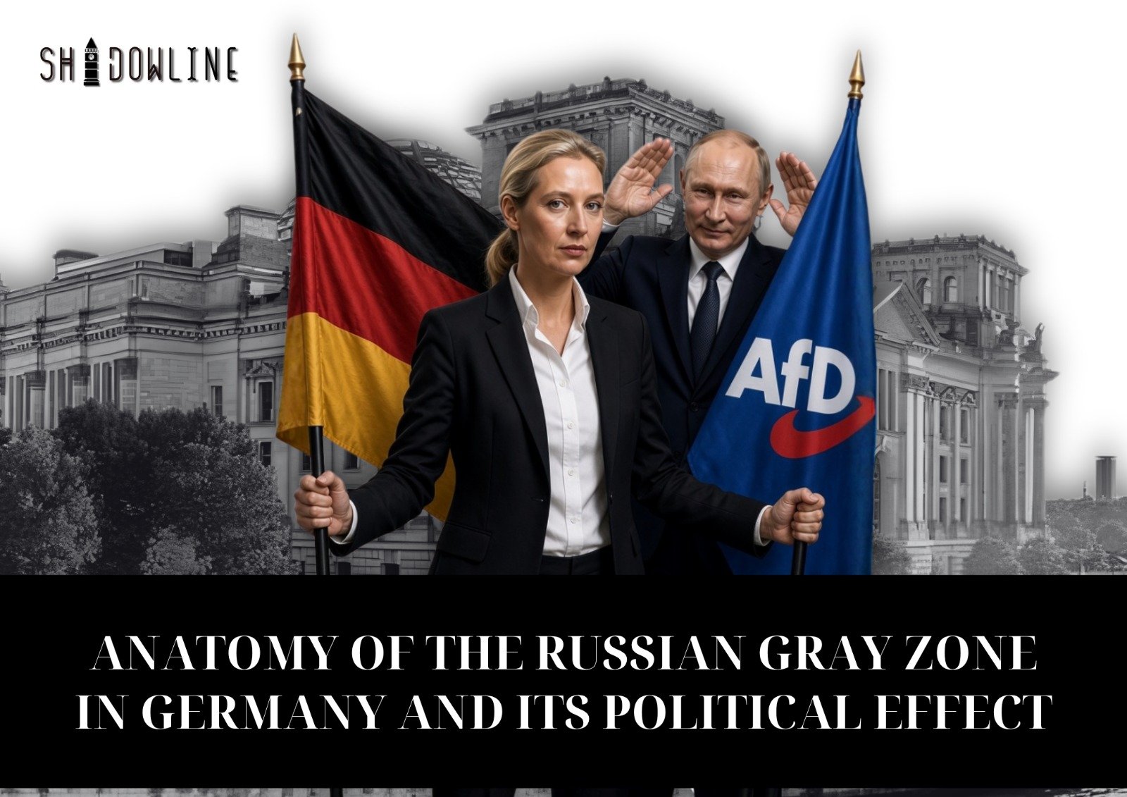 Anatomy of the Russian gray zone in Germany and its political effect