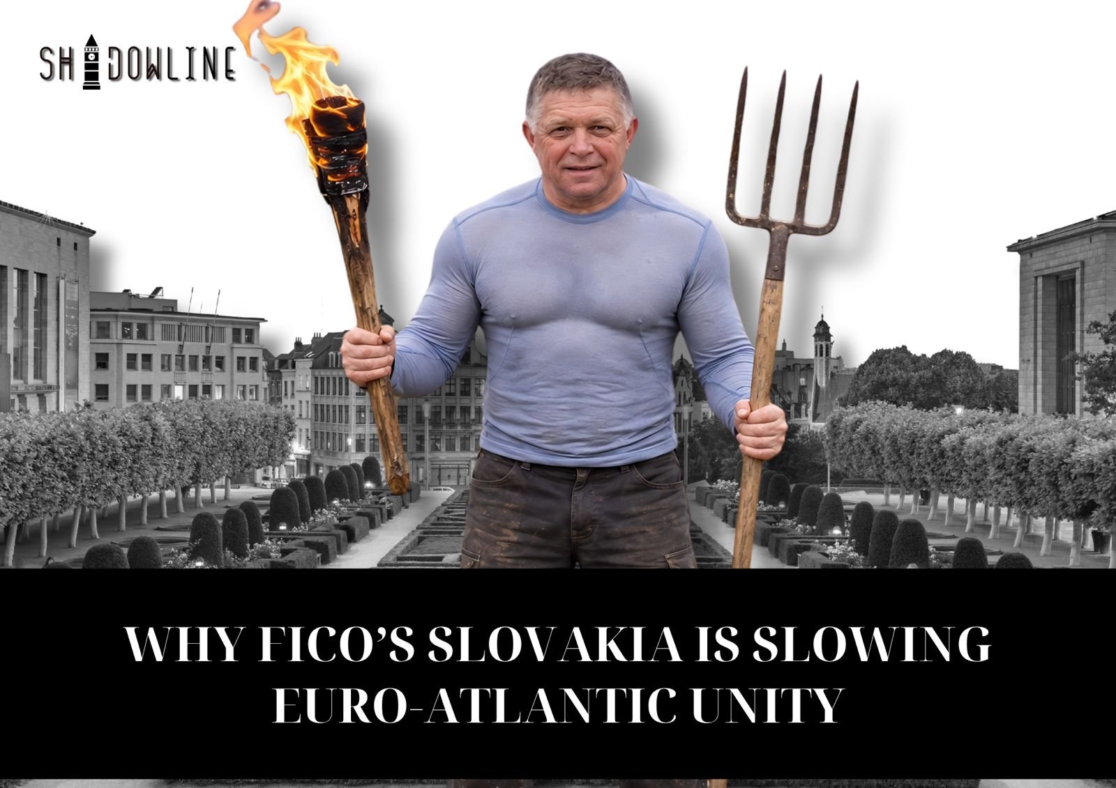 Why Fico’s Slovakia is slowing Euro-Atlantic unity